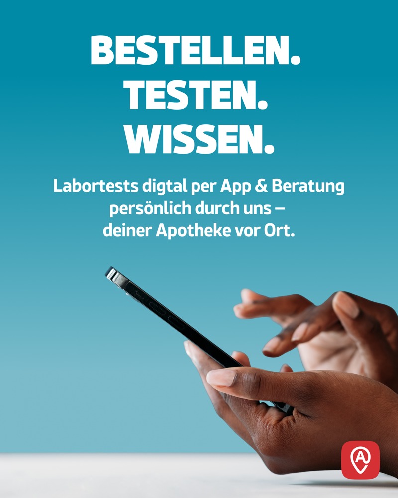 Digitale Labortests mit persönlicher Beratung in der Apotheke Grafik mit Smartphone-Nutzung zum Thema digitale Labortests. Der Text lautet: ‚Bestellen. Testen. Wissen.‘ sowie ‚Labortests digital per App und Beratung persönlich durch uns – deiner Apotheke vor Ort.